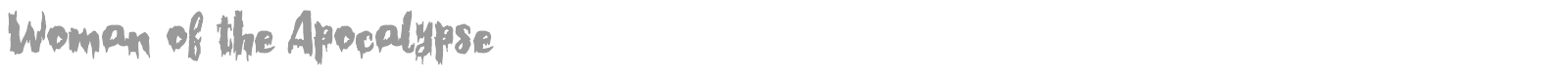 Woman of the Apocalypse font preview